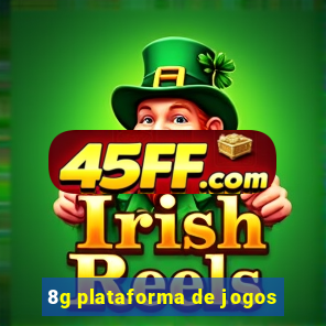8g plataforma de jogos